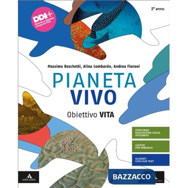 PIANETA VIVO OBIETTIVO BIOLOGIA