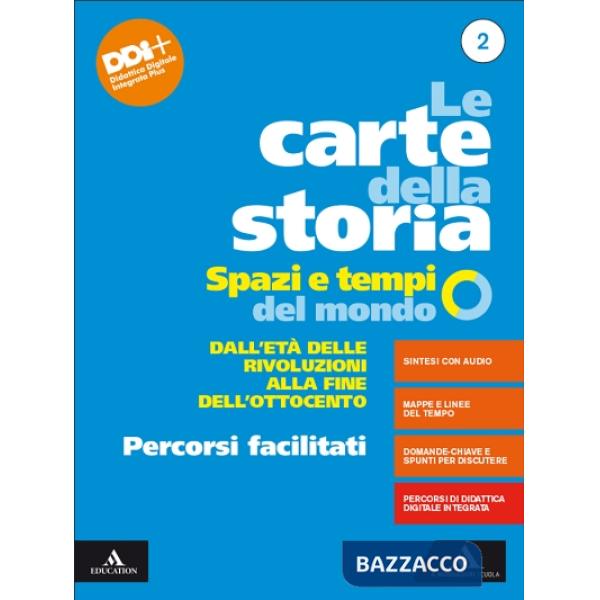 LE CARTE DELLA STORIA 2 PERCORSI FACILITATI