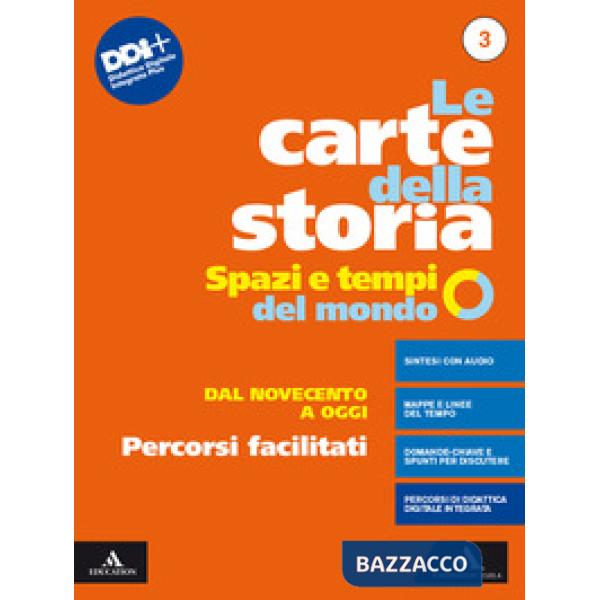 LE CARTE DELLA STORIA PERCORSI FACILITATI 3 DAL NOVECENTO A OGGI