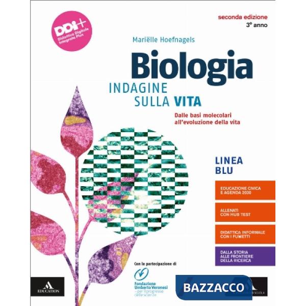 BIOLOGIA INDAGINE VITA 2A ED. BLU 3 ANNO