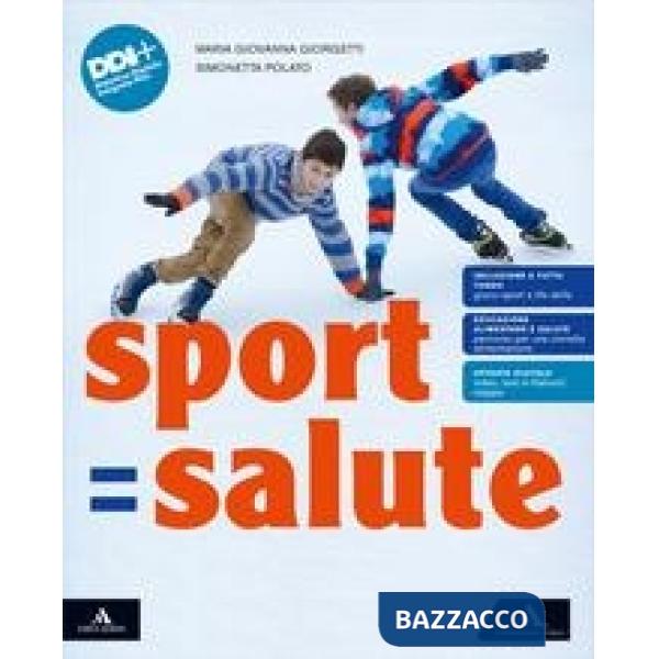 SPORTSALUTE STRUMENTI PER UNA DIDATTICA INCLUSIVA NELL'EDUCAZIONE FIS