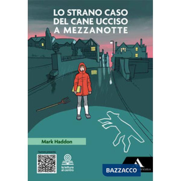 LO STRANO CASO DEL CANE UCCISO A MEZZANOTTE
