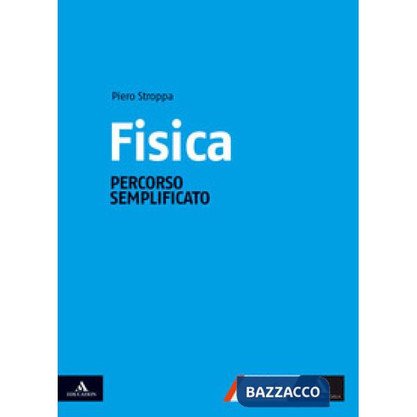 FISICA PERCORSO SEMPLIFICATO