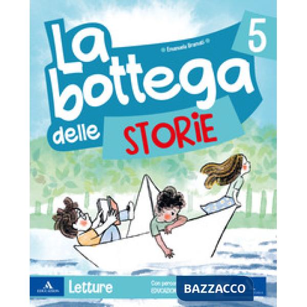 LA BOTTEGA DELLE STORIE CL. 5