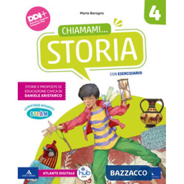 CHIAMAMI.STORIA GEOGRAFIA MATEMATICA SCIENZE VOL. STO-GEO CL.4