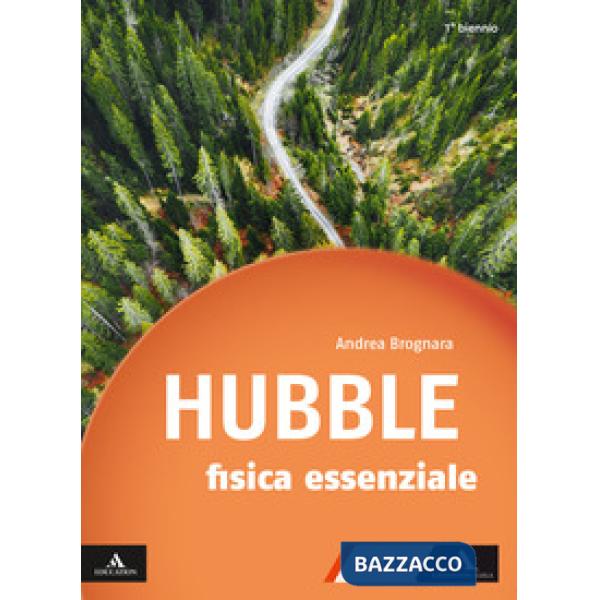 HUBBLE FISICA ESSENZIALE PER IL 1 BIENNIO