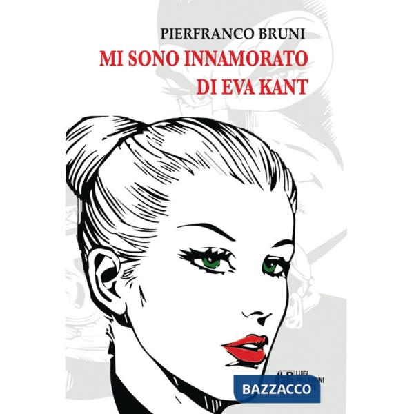 Mi sono innamorato di Eva Kant