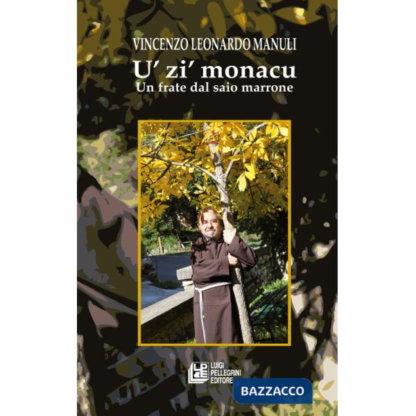 'zi monacu. Un frate dal saio marrone (U)