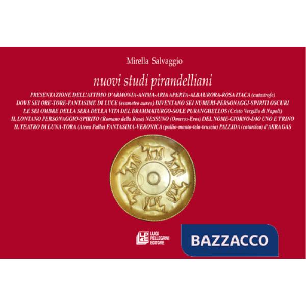 Nuovi studi pirandelliani. Vol. 12