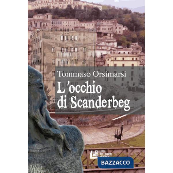 Occhio di Scanderbeg (L')