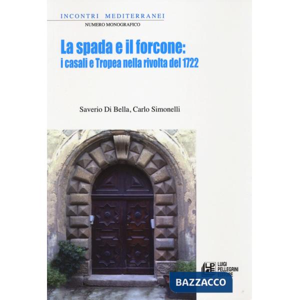 Spada e il forcone (La)