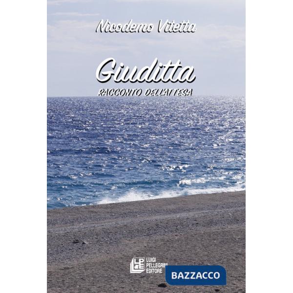 Giuditta. Racconto dell'attesa