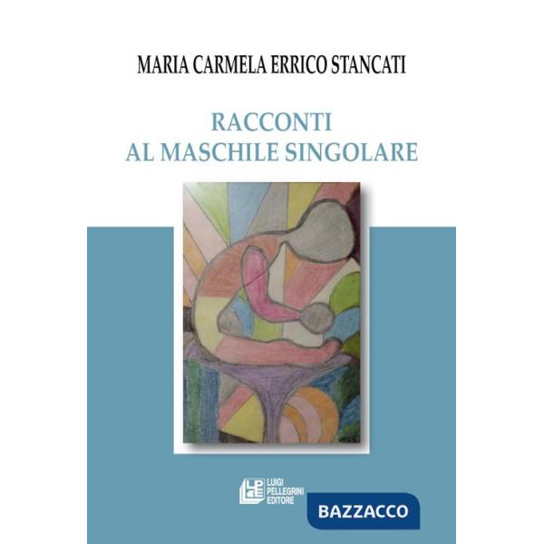 Racconti al maschile singolare