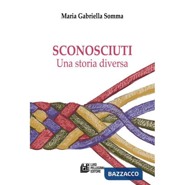 Sconosciuti. Una storia diversa
