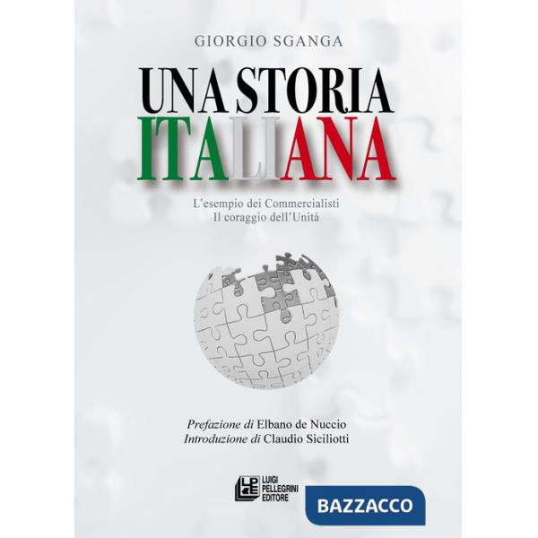 Storia italiana. L'esempio dei commercialisti. Il coraggio dell'Unità (Una)