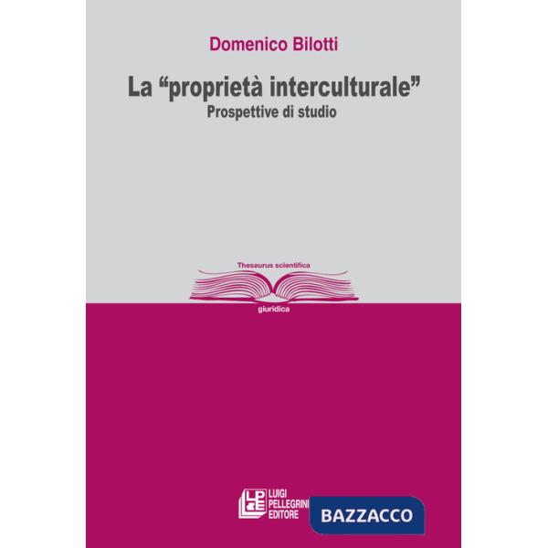 «proprietà interculturale». Prospettive di studio (La)