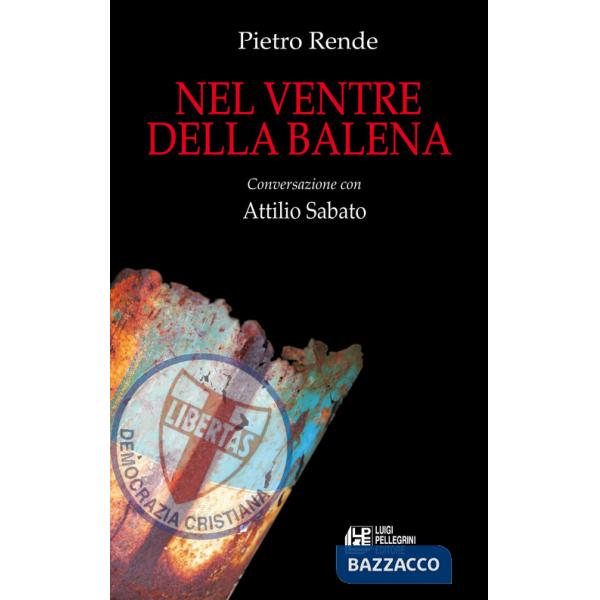 Nel ventre della balena. Conversazione con Attilio Sabato