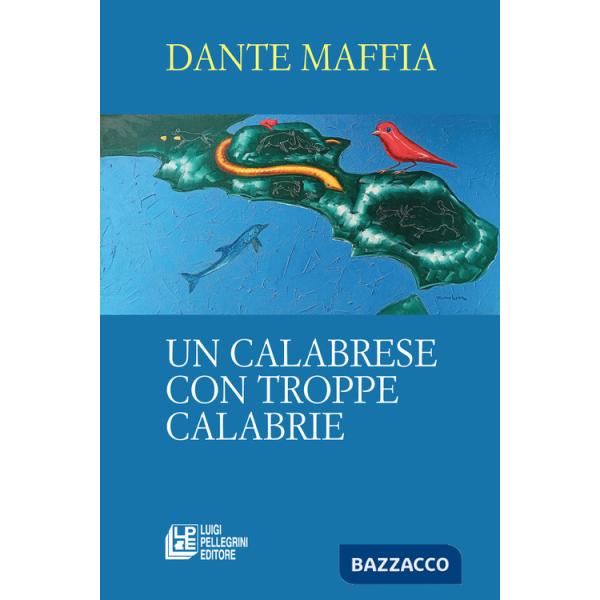 Calabrese con troppe Calabrie (Un)
