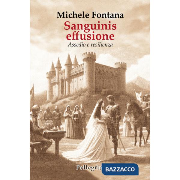 Sanguinis effusione. Assedio e resilienza