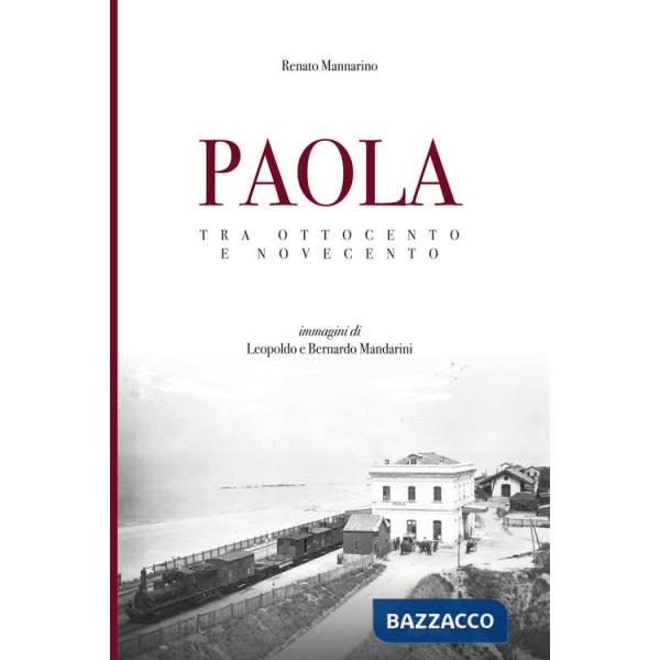 Paola. Tra Ottocento e Novecento