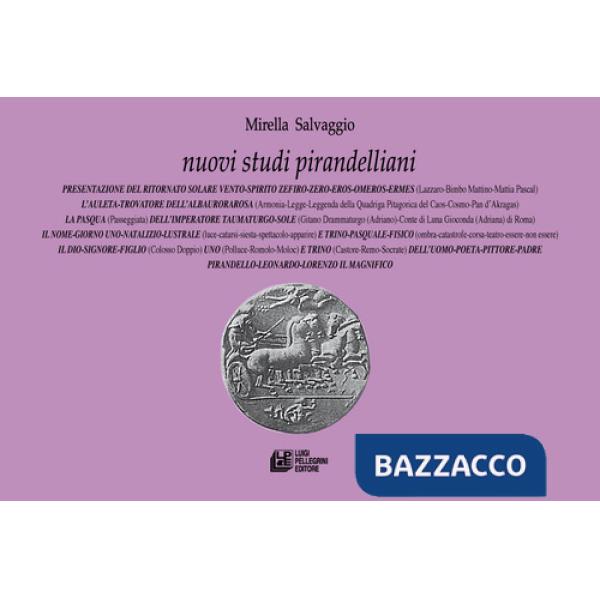 Nuovi studi pirandelliani. Vol. 21