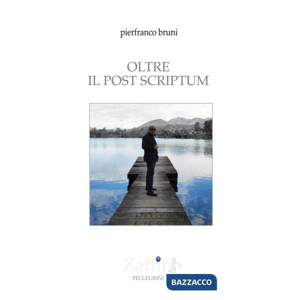 Oltre il post scriptum