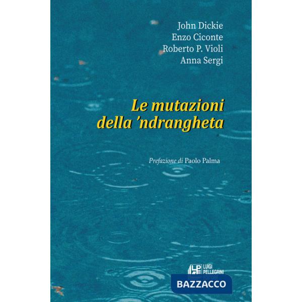 Mutazioni della 'ndrangheta (Le)