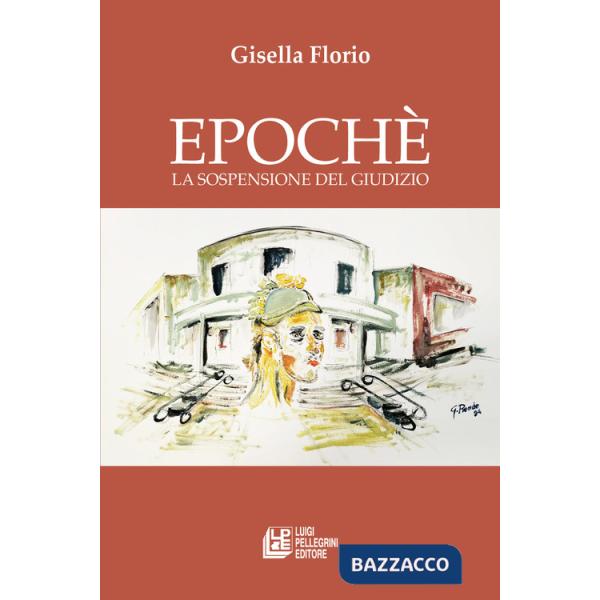 Epochè. La sospensione del giudizio