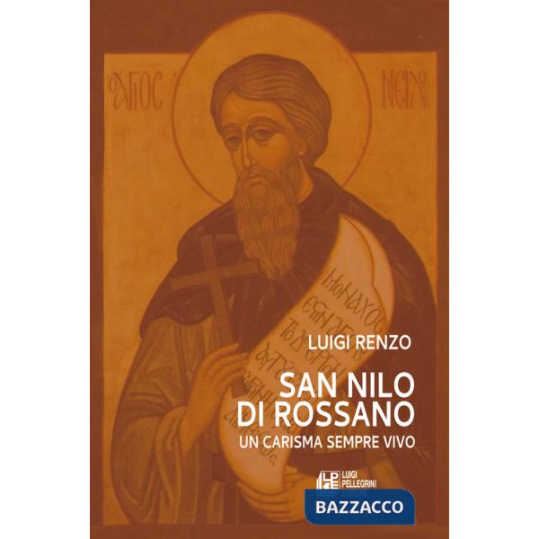 San Nilo di Rossano. Un carisma sempre vivo