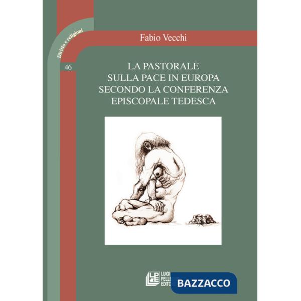 Pastorale sulla pace in Europa secondo la conferenza episcopale tedesca (La)