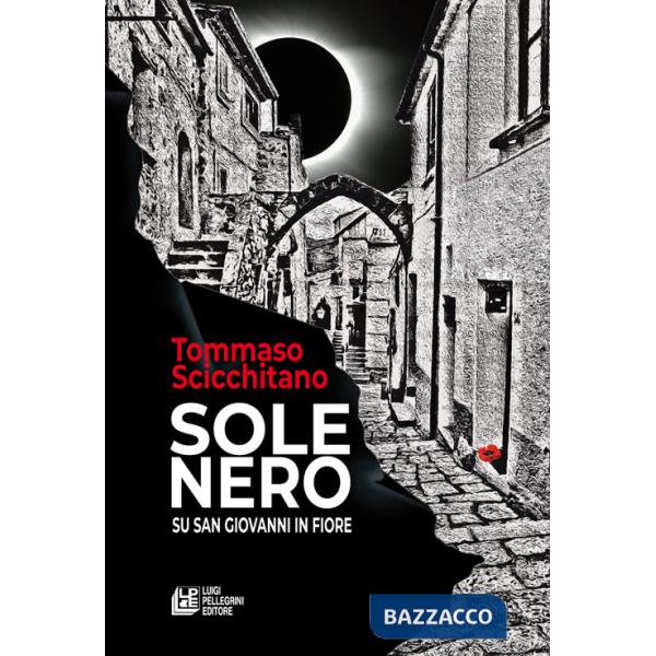 Sole nero su San Giovanni in Fiore