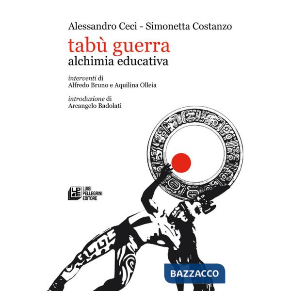 Tabù guerra. Alchimia educativa
