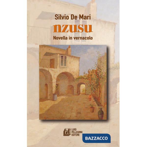 Nzusu. Novella in vernacolo