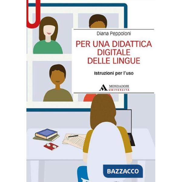 Per una didattica digitale delle lingue. Istruzioni per l'uso