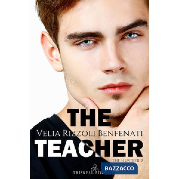 Teacher. The hustler (The). Vol. 2