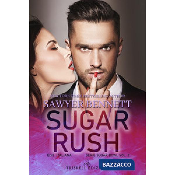 Sugar rush. Sugar Bowl. Ediz. italiana. Vol. 2