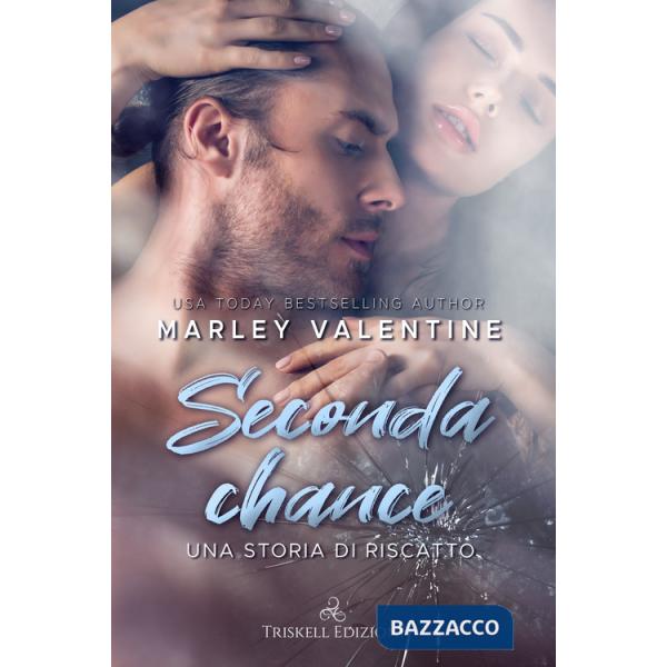 Seconda chance. Una storia di riscatto