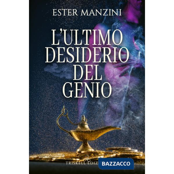 Ultimo desiderio del genio (L')