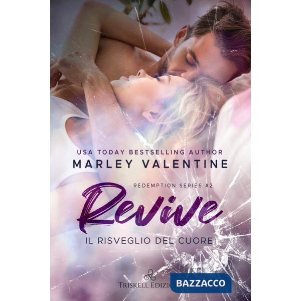 Revive. Il risveglio del cuore. Redemption series. Vol. 2
