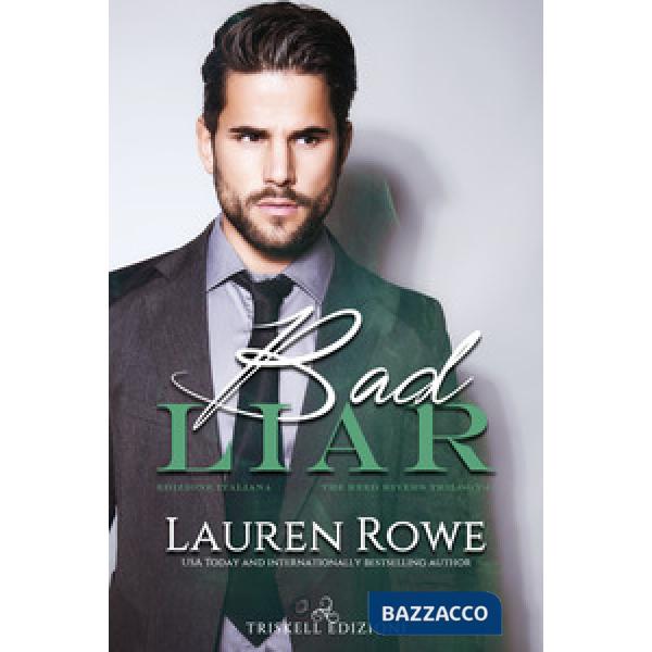 Bad liar. The Reed Rivers trilogy. Ediz. italiana. Vol. 1