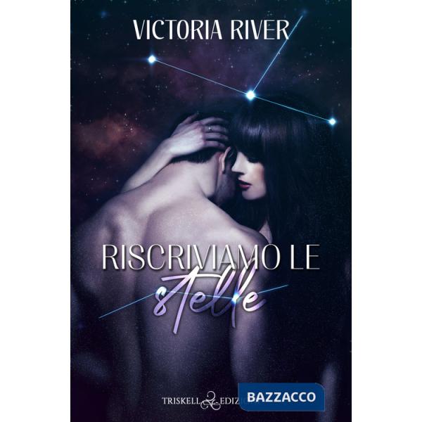 Riscriviamo le stelle