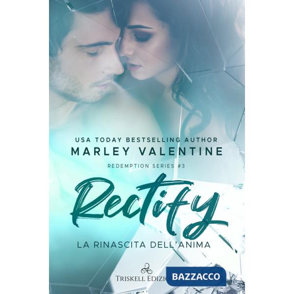 Rectify. La rinascita dell'anima. Redemption series. Vol. 3