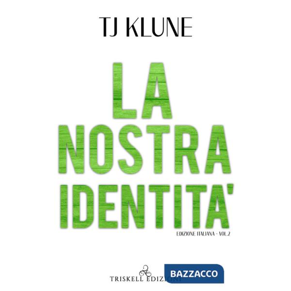 Nostra identità. The Seafare chronicles (La). Vol. 2