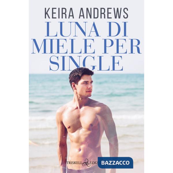 Luna di miele per single