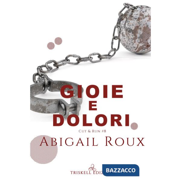 Gioie e dolori