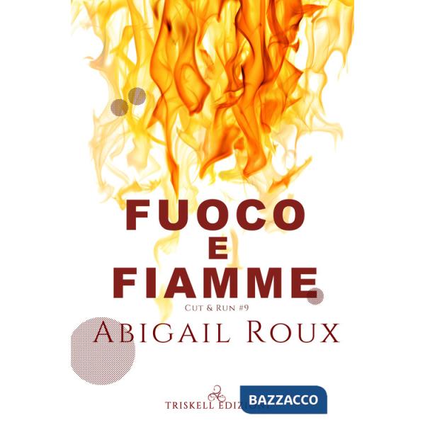 Fuoco e fiamme