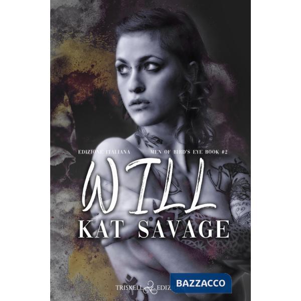Will. Men of Bird's Eye. Ediz. italiana. Vol. 2
