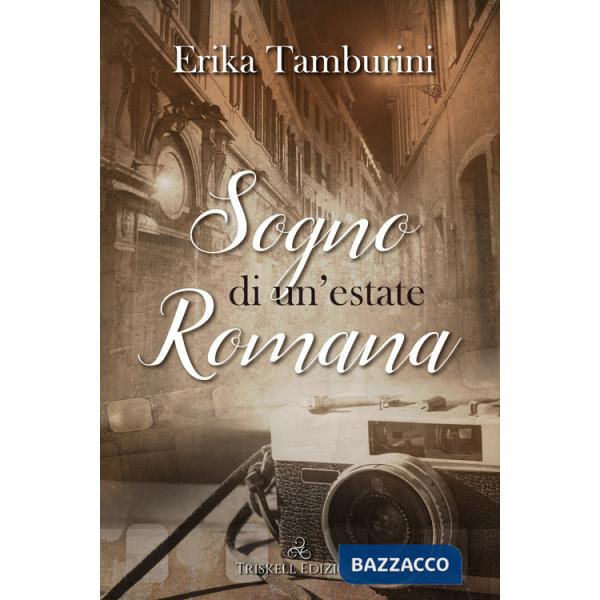 Sogno di un'estate romana