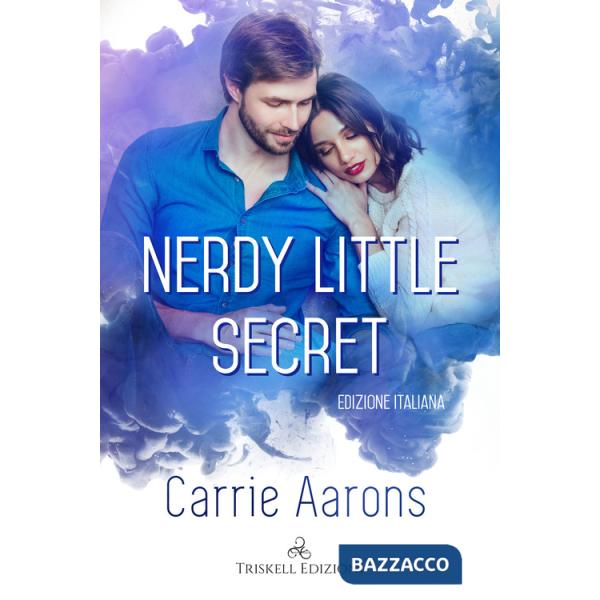Nerdy little secret. Ediz. italiana