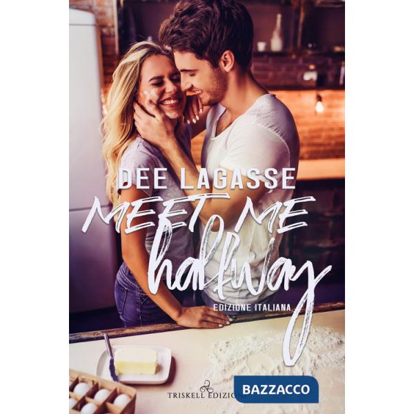 Meet me halfway. Ediz. italiana